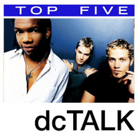 DC Talk - Top 5: Hits