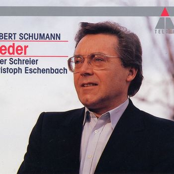 Peter Schreier & Christoph Eschenbach - Schumann : Lieder