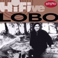 Lobo - Rhino Hi-Five: Lobo