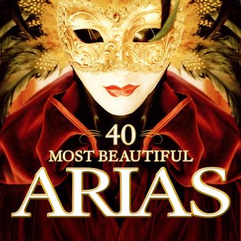 Various Artists - 40 Most Beautiful Arias