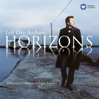 Leif Ove Andsnes - Horizons - A Personnal Collection of Piano Encores