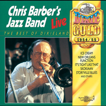 Chris Barber's Jazz Band - Chris Barber's Jazz Band Live In 1954 & 1955