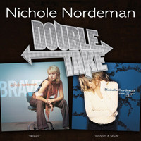 Nichole Nordeman - Double Take: Nichole Nordeman