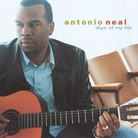 Antonio Neal - Days Of My Life
