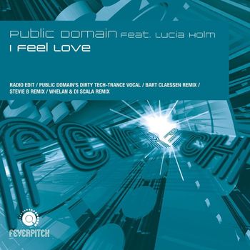 Public Domain - I Feel Love