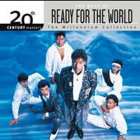 Ready For The World - 20th Century Masters: The Millennium Collection: Best Of Ready For The World