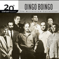 Oingo Boingo - 20th Century Masters: The Millennium Collection: Best Of Oingo Boingo