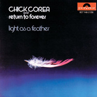 Chick Corea, Return To Forever - Light As A Feather