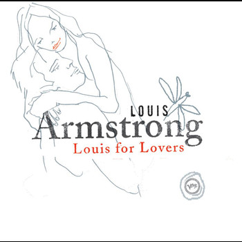 Louis Armstrong - Louis For Lovers