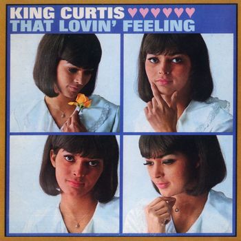 King Curtis - That Lovin' Feeling