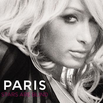Paris Hilton - Stars Are Blind (U.S. Maxi Single)