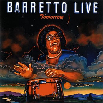 Ray Barretto - Tomorrow: Barretto Live