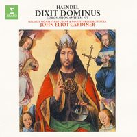 John Eliot Gardiner & Monteverdi Orchestra - Handel : Dixit Dominus & Zadok the Priest (-  Apex)