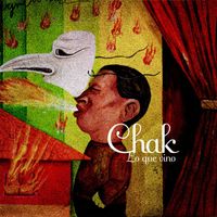 Chak - Lo que vino