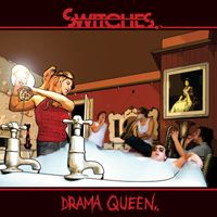 Switches - Drama Queen (Single Track DMD)