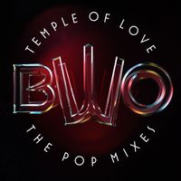 BWO - Temple Of Love (The Pop Mixes)