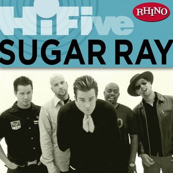 Sugar Ray - Rhino Hi-Five: Sugar Ray