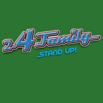 2-4 Family - Stand Up (Summer Mix)