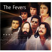 The Fevers - Para Sempre - The Fevers