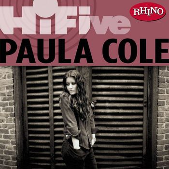 PAULA COLE - Rhino Hi-Five: Paula Cole (Explicit)