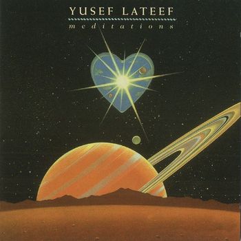 Yusef Lateef - Meditations