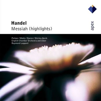 Raymond Leppard - Handel : Messiah [Highlights] (-  Apex)
