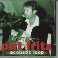 Pat Fritz - Acoustic Loop