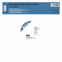 Floorphilla Feat. Dixie Francis - Floorphilla