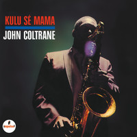John Coltrane - Kulu Sé Mama (Expanded Edition)