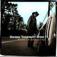 Clarence "Gatemouth" Brown - Back To Bogalusa