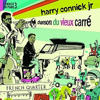Harry Connick Jr. - Chanson du Vieux Carré