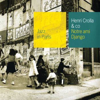 Henri Crolla - Notre Ami Django