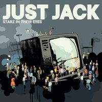 Just Jack - Starz In Their Eyes (Esingle)
