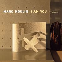 Marc Moulin - I am you