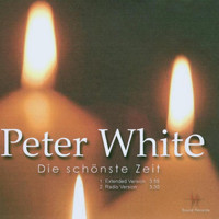 Peter White - Die schönste Zeit