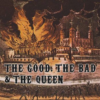 The Good, The Bad and The Queen - The Good, The Bad and The Queen