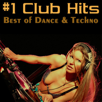 Various Artists - #1 Club Hits (Best Of Dance & Techno)