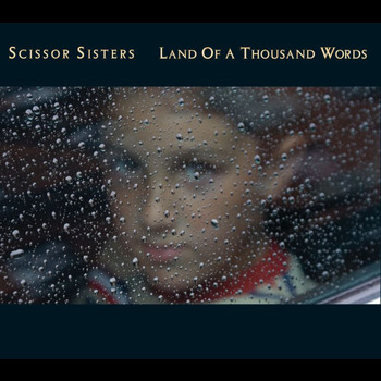 Scissor Sisters - Land Of A Thousand Words (Junkie XL Mix)