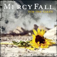 Mercy Fall - For The Taken (Digital Release)