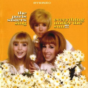 The Paris Sisters - Sing Everything Under The Sun