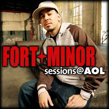 Fort Minor - Sessions @ AOL