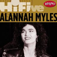 Alannah Myles - Rhino Hi-Five: Alannah Myles (Explicit)