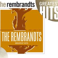 The Rembrandts - Greatest Hits [w/interactive booklet]