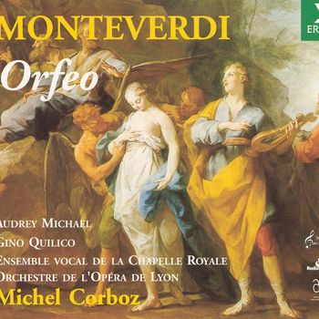 Gino Quilico, Audrey Michael, Michel Corboz & Orchestre de l'Opéra de Lyon - Monteverdi : Orfeo