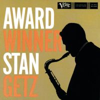 Stan Getz - Award Winner (Expanded Edition)