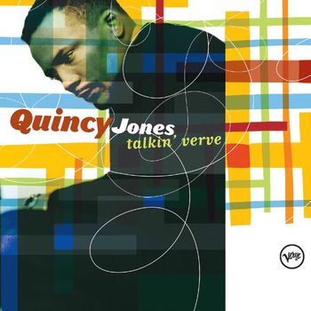 Quincy Jones - Talkin' Verve: Quincy Jones