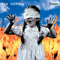 The Nixons - Foma