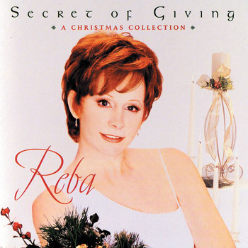 Reba McEntire - Secret Of Giving: A Christmas Collection