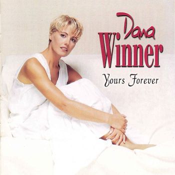 Dana Winner - Yours Forever