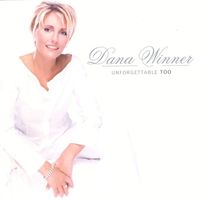 Dana Winner - Unforgettable Too